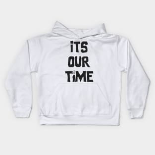 The goonies It's Our Time Kids Hoodie